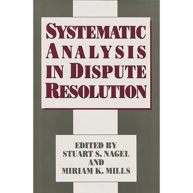 Systematic Analysis in Dispute Resolution