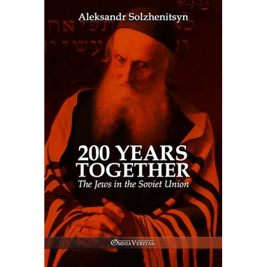 200 Years Together II: The Jews in the Soviet Union