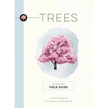 Trees: An Illustrated Field Guide