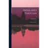 India and Pakistan: a Political Analysis; 0