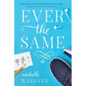 Ever the Same