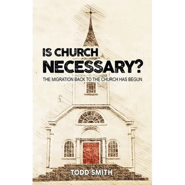 Is Church Necessary?