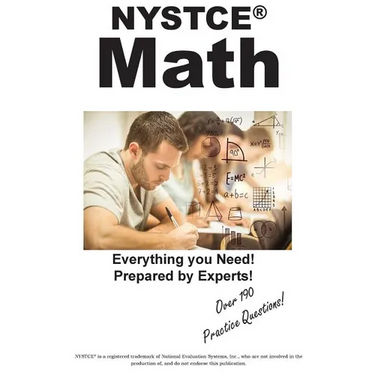 NYSTCE Math: Practice Test Questions for the NYSTCE Mathematics CST