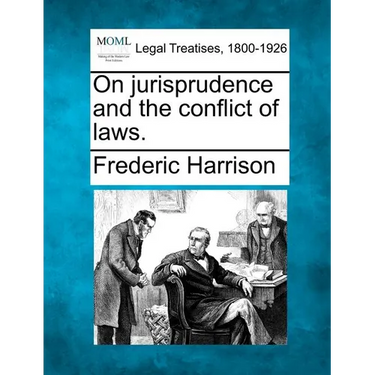 On jurisprudence and the conflict of laws.