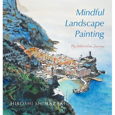 Mindful Landscape Painting: My Watercolour Journeys