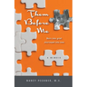 Them Before Me - Born Into Grief. Journeyed Into Love.