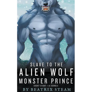 Slave to the Alien Wolf Monster Prince
