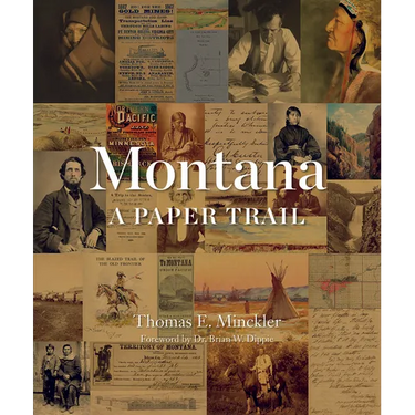 Montana: A Paper Trail