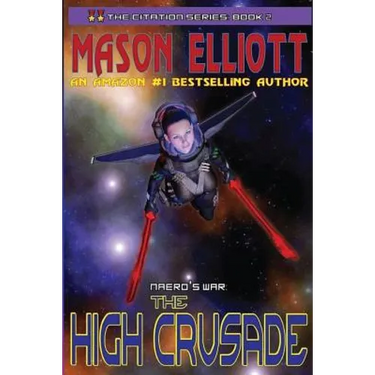The High Crusade: Naero's War