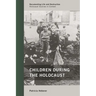 Children During the Holocaust
