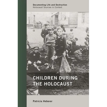 Children During the Holocaust