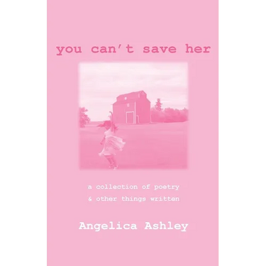 You Can't Save Her