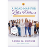 A Road Map for Life's Detours: Financial Guidance and More for Every Woman