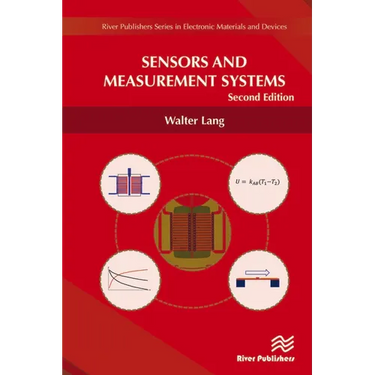 Sensors and Measurement Systems, Second Edition