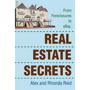 Real Estate Secrets: From Foreclosures to Ebay.