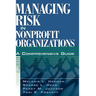 Managing Risk in Nonprofit Organizations: A Comprehensive Guide