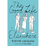 The Good Life Elsewhere