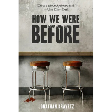 How We Were Before