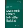 Seventeenth-Century Indivisibles Revisited