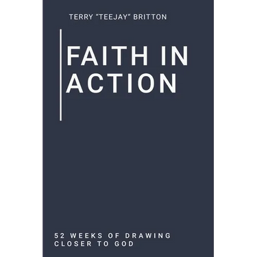 Faith In Action: 52 Weeks of Drawing Closer to God