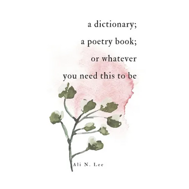 A dictionary; a poetry book; or whatever you need this to be