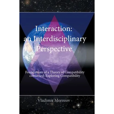 An Interdisciplinary Perspective Foundations of a Theory of Compatibility Continued: Exploring Compatibility
