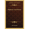 Highways And Horses