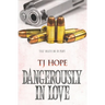 Dangerously In Love