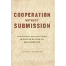 Cooperation Without Submission: Indigenous Jurisdictions in Native Nation-Us Engagements