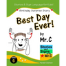 Best Day Ever!: Birthday Surprise (ASL Sign Language Signs)