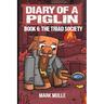 Diary of a Piglin Book 6: The Triad Society