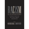 Racism in the Modern World: Historical Perspectives on Cultural Transfer and Adaptation