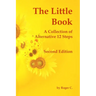 The Little Book: A Collection of Alternative 12 Steps