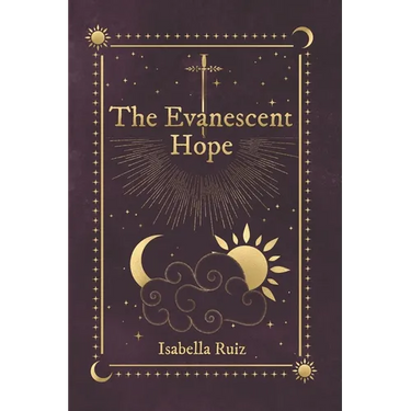 The Evanescent Hope