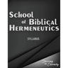 School of Biblical Hermenutics: Keys for Correctly Interpreting God's Word