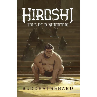 Hiroshi: Tale of a Sumotori