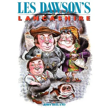 Les Dawson's Lancashire