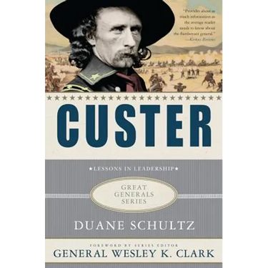 Custer: Lessons in Leadership