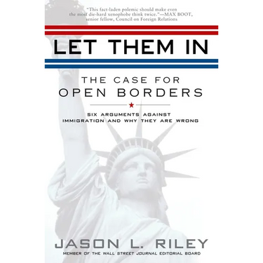 Let Them In: The Case for Open Borders