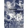 Typical and Atypical Development