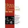 How America Was Financed: The True Story of Northeastern Pennsylvania's Contribution to the Financial and Economic Greatness of the United States of A