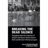 Breaking the Dead Silence