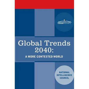 Global Trends 2040: A More Contested World