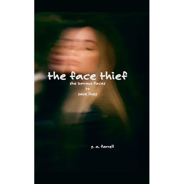 The Face Thief: She Borrows Faces to Save Lives