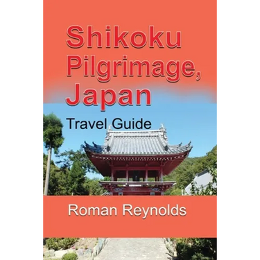 Shikoku Pilgrimage, Japan: Travel Guide