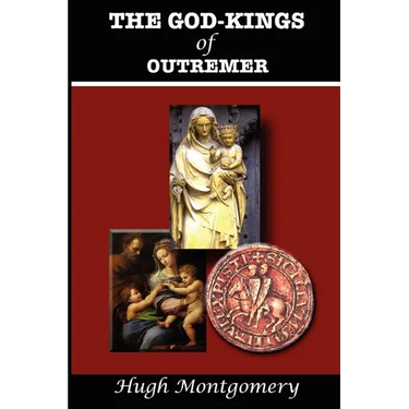 The God-Kings of Outremer