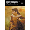 William Shakespeare's Love's Labor's Lost: A Retelling in Prose