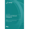 Swarms and Network Intelligence