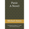 Panic: Translated by Edward T. Larkin and Thomas B. Ahrens