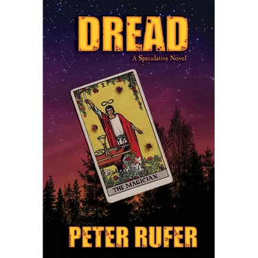 Dread: A Speculative Novel